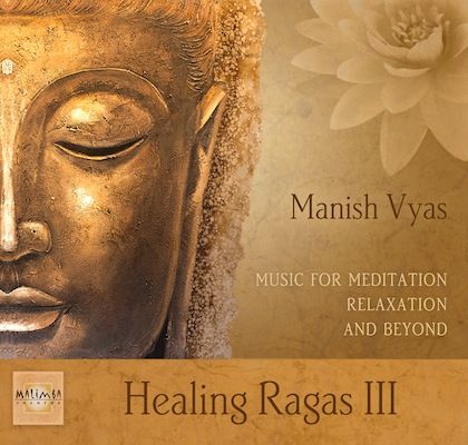 Healing Ragas III (Wav+art) Manish Vyas