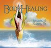 BodyHealing (mp3): BodyHealing (CD) • Shastro & Nanda Re