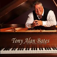Tony Alan Bates - If The Walls Could Talk