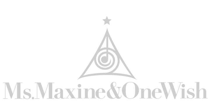 Ms.Maxine &amp; One Wish