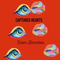 Captured Hearts by Eileen Bernstein (featuring Aaron English)