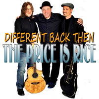 DIFFERENT BACK THEN by The Price is Rice