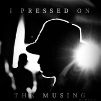 I Pressed On; The Musing by SJ Hazim