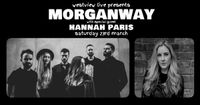 WESTVIEW LIVE PRESENTS MORGANWAY & HANNAH PARIS