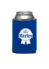 The Merles Koozie