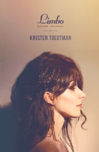 Kristen Toedtman Limbo: Side One RELEASE PARTY
