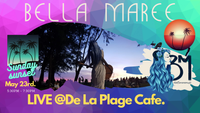 Bella Maree LIVE @ De La Plage Cafe