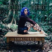 Shattered by Bella Maree