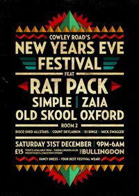 Cowley Road's New Year's Eve Festival feat. Rat Pack, Simple and ZAIA + many more!