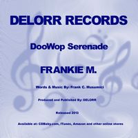 Doo Wop Serenade by Frankie M.