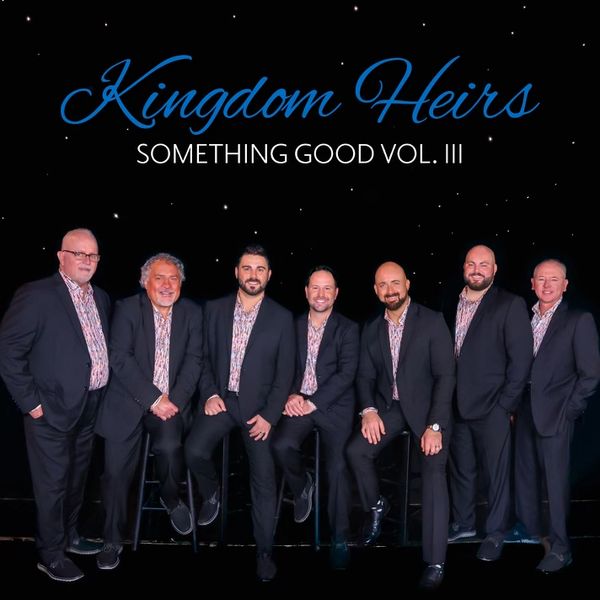 Something Good Volume III: CD - Kingdom Heirs