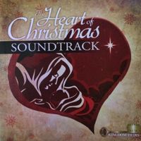 The Heart of Christmas Sound Track (DST) by Kingdomheirs