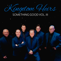 Something Good Volume III by Kingdom Heirs