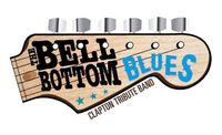 The Bell Bottom Blues: Eric Clapton Tribute Band with Tom Euler Band