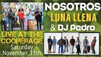 The Cooperage - Nosotros, Luna Llena & DJ Pedro