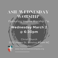 Ash Wednesday Worship featuring Inspire Worship Co.
