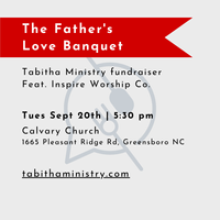 The Father's Love Banquet (featuring Inspire Worship Co.)