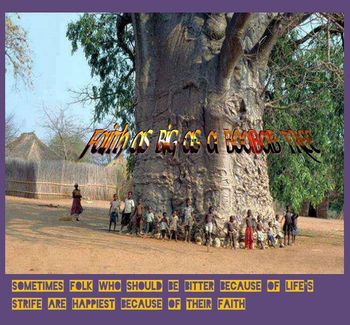 Faith as big as a baobab tree
