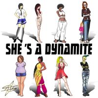 She's A Dynamite  by Alex Alexander
