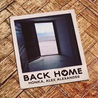 Back Home by Honka, Alex Alexander