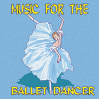 Music for the Ballet Dancer - Begin., Intermed., Advanced by Kimbo