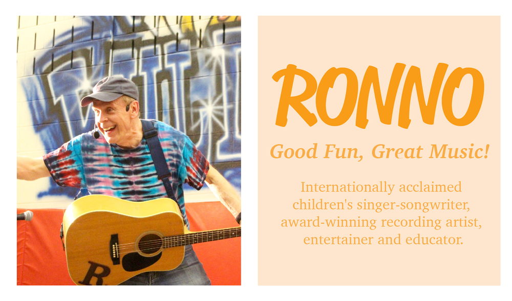 Ronno is an internationally acclaimed children's singer-songwriter, award-winning recording artist, entertainer and educator.