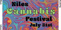 NILES CANNABIS FESTIVAL  AND EXCLUSIVE LIVE MUSIC EXPERIENCE