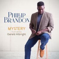Mystery (feat. Gerald Albright) by Phillip Brandon
