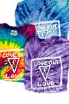 Short Sleeve Tie-Dye Love Out Loud T-Shirts