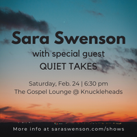 Sara Swenson with special guest Quiet Takes (SOLD OUT)