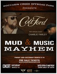 Mud & Music Mayhem featuring Colt Ford with Special Guest Charlie Farley