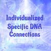 Individualized Specific DNA Connections
