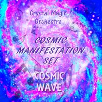COSMIC WAVE by Crystal Magic Orchestra