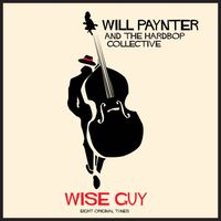 Wise Guy by Will Paynter & The Hardbop Collective