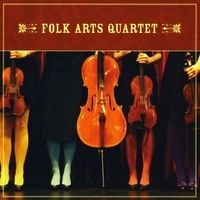 Folk Arts Quartet (2009)