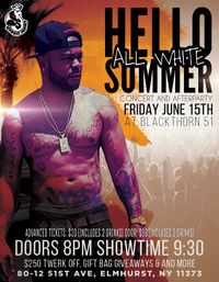 ALL WHITE HELLO SUMMER (CONCERT/AFTERPARTY) 