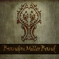 Last Goodbye by Brandon Miller Band