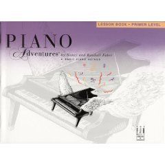 "Piano Adventures" by Faber & Faber (FJH) - Lesson Primer Shown. Also Available Levels 1-4, plus theory work books
