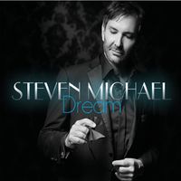 Dream by  Steven Michael 