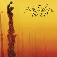 Trio EP by Anita Eccleston