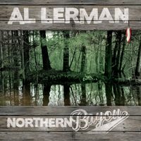 Northern Bayou by AVAILABLE AS 'DOWNLOAD ONLY' OR 'CD FORMAT + DOWNLOAD'