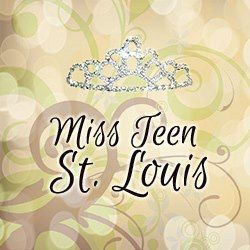 Miss Teen St. Louis Pageant
