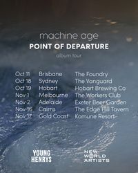 Machine Age 'Point of Depature' tour