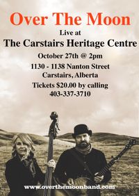 Carstairs Heritage Centre presents Over The Moon