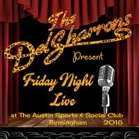 The Del Sharrons present Friday Night Live by The Del Sharrons