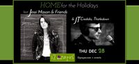 Jessi Mason & Friends and JT - Home for the Holidays