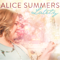 Lately by Alice Summers