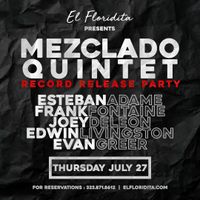 Esteban Adame & Mezclado Quintet - 