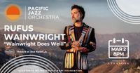 The Pacific Jazz Orchestra featuring Rufus Wainwright - "Wainwright does Weill"