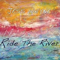 Ride The River MP3 Album Download by Jess Wayne
